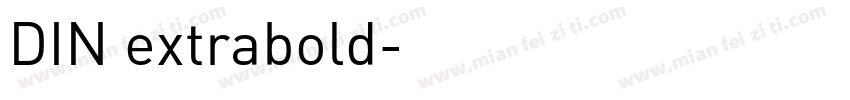 DIN extrabold字体转换